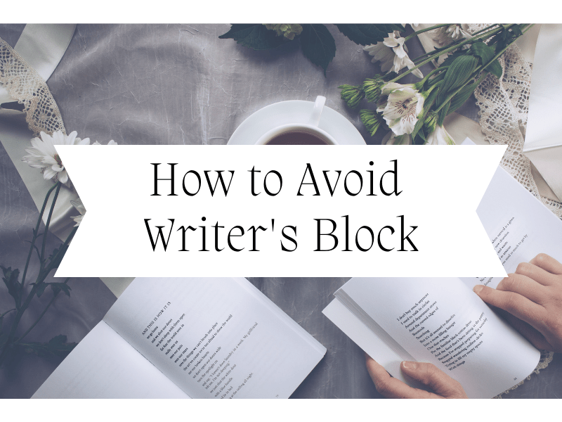How to Avoid Writer’s&nbsp;Block