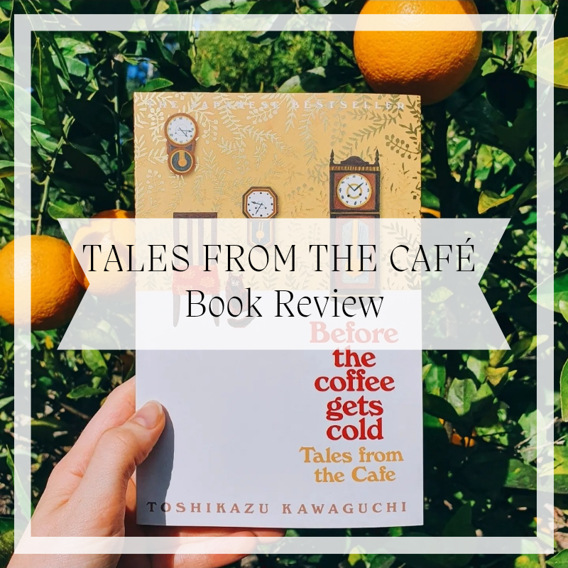 Tales from the Cafe Book Review