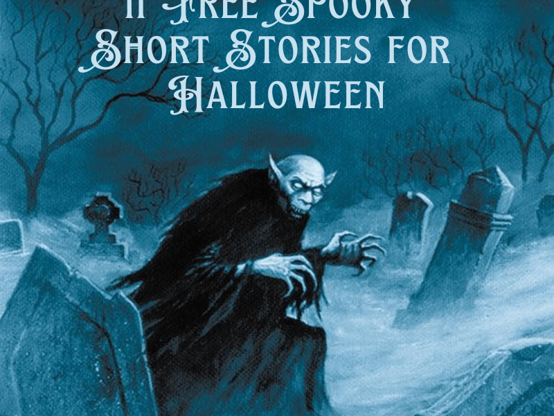 11 Free Short Stories To Read For Halloween… (or any time of the&nbsp;year)